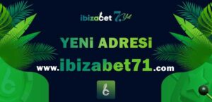 ibizabet yeni giriş adres